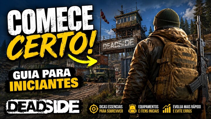 COMO COMEÇAR BEM NO DEADSIDE! Guia Completo para Iniciantes