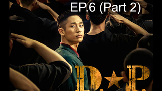 DP (2021) หน่วยล่าทหารหนีทัพ พากย์ไทย EP6_2