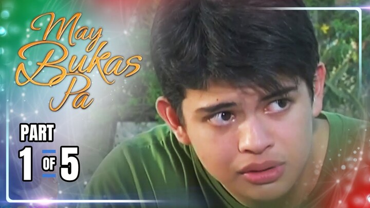May Bukas Pa | Episode 56 (1/5) | June 26, 2024