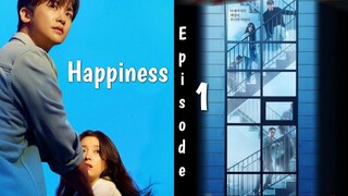 Happiness Episode 1 Sub Indo (Mosar_Drakor)