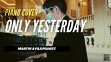 Only Yesterday   |    Karen Carpenter    |    Martin Avila Piano Cover