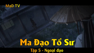 Ma Đạo Tổ Sư Tập 5 - Ngoại đạo