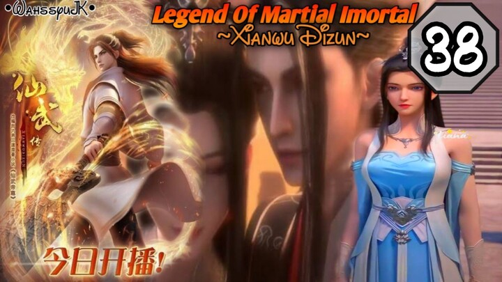 EPS _38 | Legend Of Martial Imortal