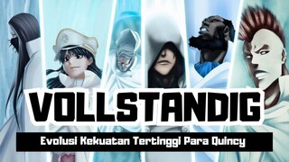 VOLLSTANDING : "Bankai" versi Quincy