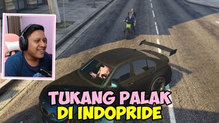 TUKANG BEGAL WARGA INDOPRIDE PALING BAIK - GTA V Roleplay