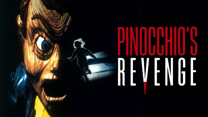 Pinocchio's Revenge (1996) พิน็อคคิโอ คลั่งเลือด (พากย์ไทย)