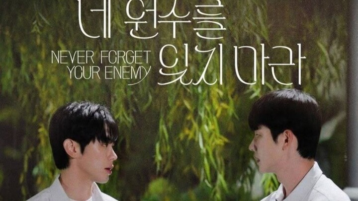 Never Forget Your Enemy - EPISODE 2