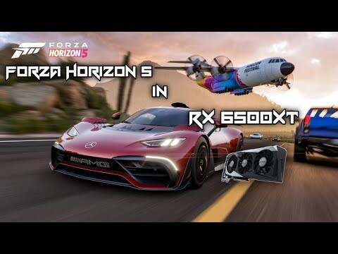 Forza Horizon 5  - High Graphis in RX 6500xt