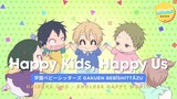 [AMV] School Babysitters 学園ベビーシッターズ - Daisuke Ono Endless Happy World