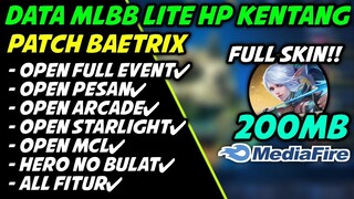 Data Mlbb Lite 200MB Patch Baetrix | Ml Lite | Mlbb lite Ori | Cara Atasi Lag & Patah Patah