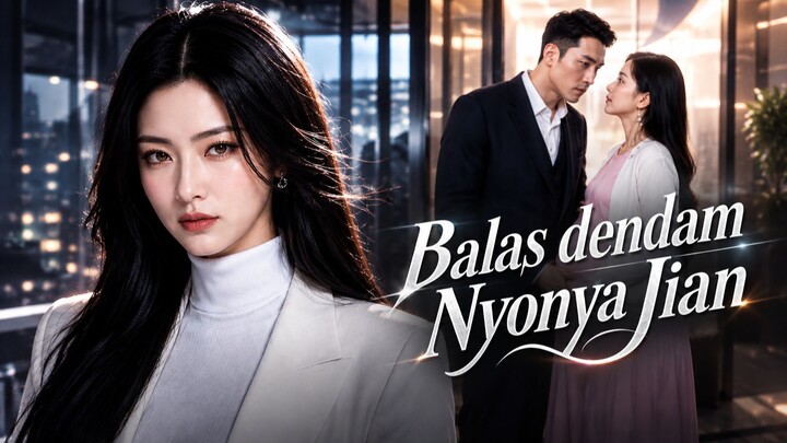 Balas_dendam_Nyonya_Jian_6