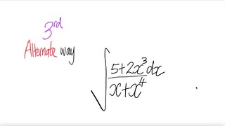 3rd Alternate way:  ∫(5+2x^3)/(x+x^4) dx