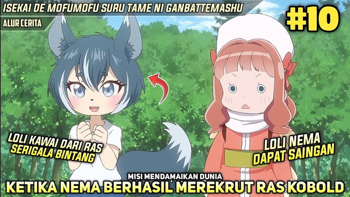 Kemunculan Ras serigala Bintang‼️Nema Punya Saingan‼️Isekai De Mofumofu Episode 10