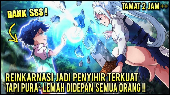 TERLAHIR KEMBALI SEBAGAI PENYIHIR OVERPOWER, EH MALAH NYEMBUNYIIN KEKUATAN DA