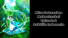 Mizu Zokusei no Mahoutsukai Episode 2 Subtitle Indonesia
