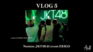 Nonton JKT48 di acara ERIGO! - VLOG 5