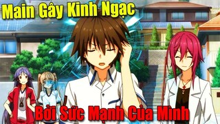 10 Phim Anime có Main Khiến Mọi Người Phải Kinh Ngạc Bởi Sức Mạnh Của Mình #Vua Sáng Tạo