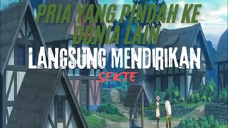 Pria Yang Pindah Ke Dunia Lain. Langsung Mendirikan Sekte.