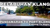 Suasana Tempat Selepas Banjir | Pandamaran To Port Klang | Pelabuhan Klang Selangor