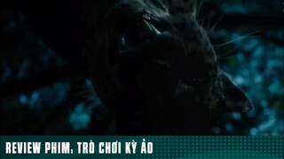 REVIEW PHIM : “ TRÒ CHƠI KỲ ẢO “ ( Phần 11 ) #reviewphimhaynhat
