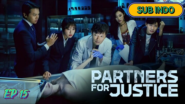 Partners for Justice S1 Ep 15 || SUB INDO