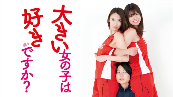 Ookii Onnanoko wa Suki desu ka? Live Action (2020) Sub Indo