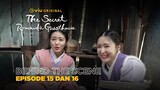 The Secret Romantic Guesthouse | Behind The Scene EP15 & EP16 | Shin Ye Eun, Ryeoun, Kang Hoon