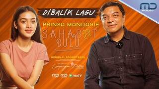 Dibalik Lagu Sahabat Dulu - OST Layangan Putus