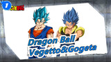 [Dragon Ball/Epic/Mixed Edit] Vegetto&Gogeta--- Strongest Fusion Warrior_1