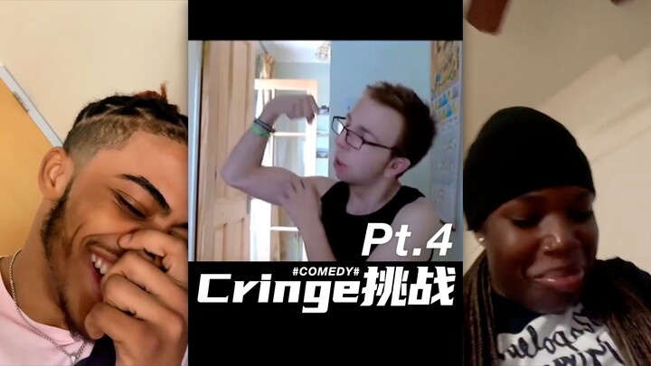 Cringe Challenge Pt.4