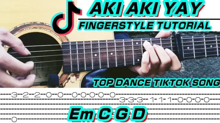 Aki Aki Yay | (Most Popular Tiktok Song) | Tabs on Screen | Fingerstyle Tutorial | Easy Chords