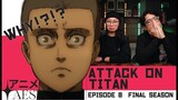 Attack on Titan | The Final Season | Episode 8 | WHY!?!? | Video Podcast |