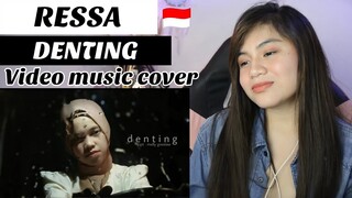 DENTING - RESSA I VIDEO MUSIC COVER II FILIPINA REAKSI