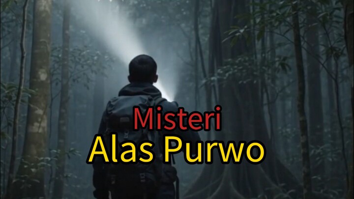 Alas Purwo #legenda #misteri #kisahnyata #cerita #horor #