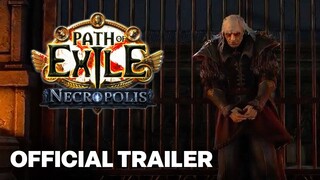 Path of Exile: Necropolis Official Trailer