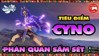 Genshin Impact Nhân Vật || Tiêu điểm CYNO - CÁCH CHƠI, CÁCH BUILD HIỆU QUẢ || Thư Viện Game