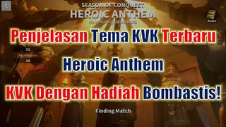 Penjelasan Map KVK Heroic Anthem! Map KVK Dengan Hadiah Fantastis! Rise of Kingdoms Indonesia