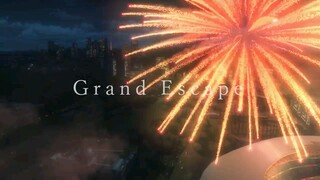 GRAND ESCAPE