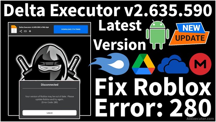 [Fix Roblox Error 280] {New Update} Delta Executor v635.590 (v106) Android Official Version (2024)