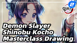 Masterclass Drawing (Shinobu Kocho) So Pretty! | Drawing Process | Demon Slayer_2