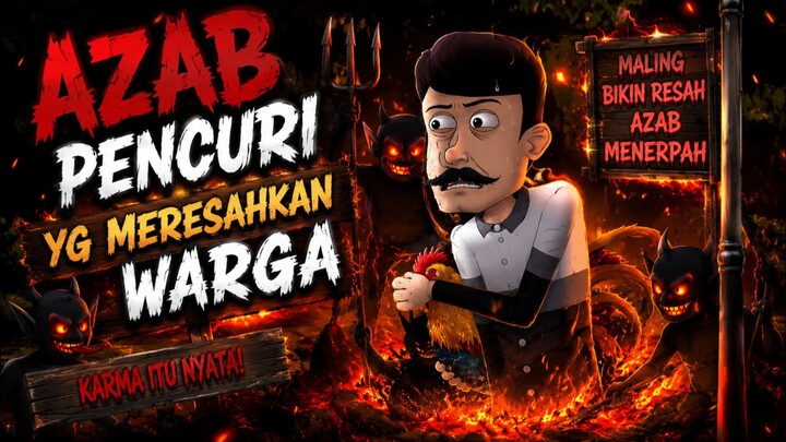 Azab Pedih Seorang Pencuri .