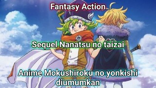 Anak Meliodas? Anime Mokushiroku no yonkishi diumumkan