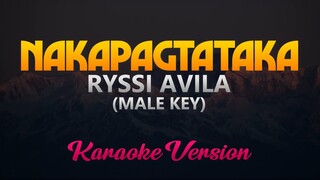 Nakapagtataka - Ryssi Avila (Karaoke Version)(MALE KEY)