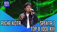 PICHE KOTA - KENANGAN TERINDAH | SPEKTA SHOW 7 INDONESIAN IDOL XIII |