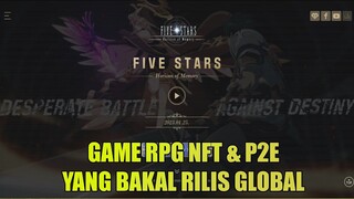 Bakal Cuan ? Five Stars Game P2E Dan NFT Yang Akan rilis Global
