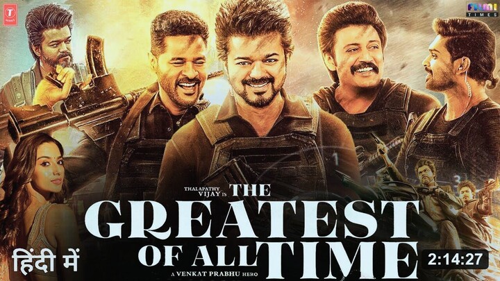 The Greatest of All Time Full movie HD Hindi 2024 | G.O.A.T | Thalapathy Vijay, Prabhu Deva