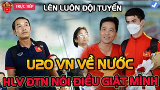 🔴U20 Việt Nam Về Tới Sân Bay: HLV Đinh Thế Nam Nói Rõ Nguyên Nhân Thua Trận, NHM Cả Nước Giật Mình