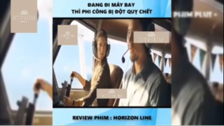 Tóm tắt phim: Horizon line #reviewphimhay