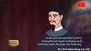 122 Đại Việt kiêu hùng - Lê Văn Linh mưu sĩ của nghĩa quân Lam Sơn