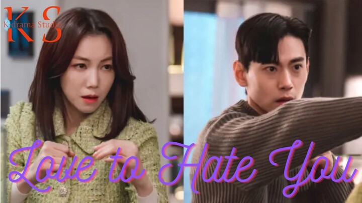 Love to Hate you ep2